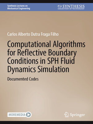 cover image of Computational Algorithms for Reflective Boundary Conditions in SPH Fluid Dynamics Simulation